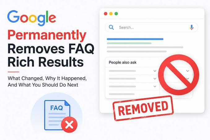 Google Officially Ends FAQ Rich Results: Should You Remove FAQ Schema